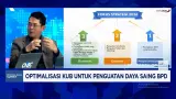Sinergi Kelompok Usaha Bersama BPD dan Upaya Penguatan Bank Daerah
